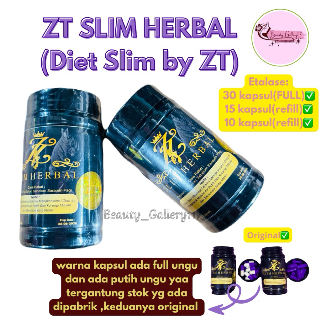 ZT SLIM HERBAL BY ZT/HERBAL DIET SLIM BY ZT ORIGINAL