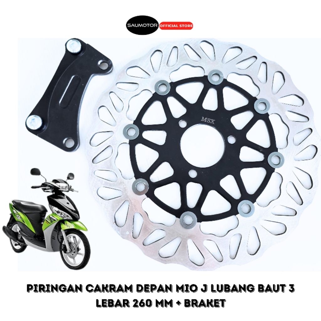 Saumotor Piringan Cakram MIO J Depan Lebar 260 mm Bunga 3 Lubang + Braket