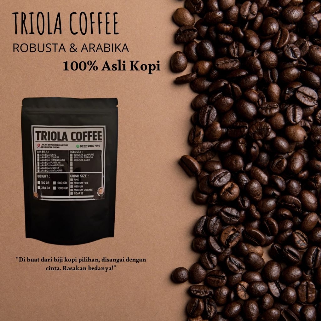 

KOPI TRIOLA Coffee Bean/Biji Kopi&Ground Coffee Arabika (Gayo Aceh,Mandailing,Bali Kintamani,Ciwidey,Toraja Mamasa,Temanggung,Puntang,Blend)