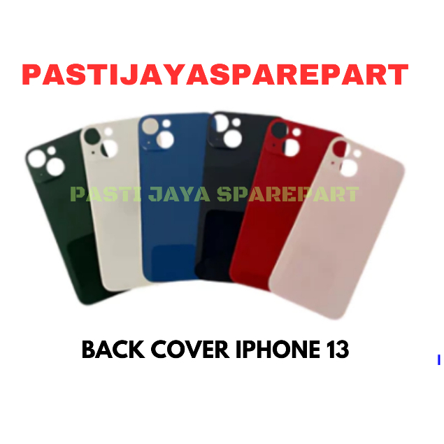 BACK COVER/ BACK COVER / TUTUP BELAKANG IPHONE 13