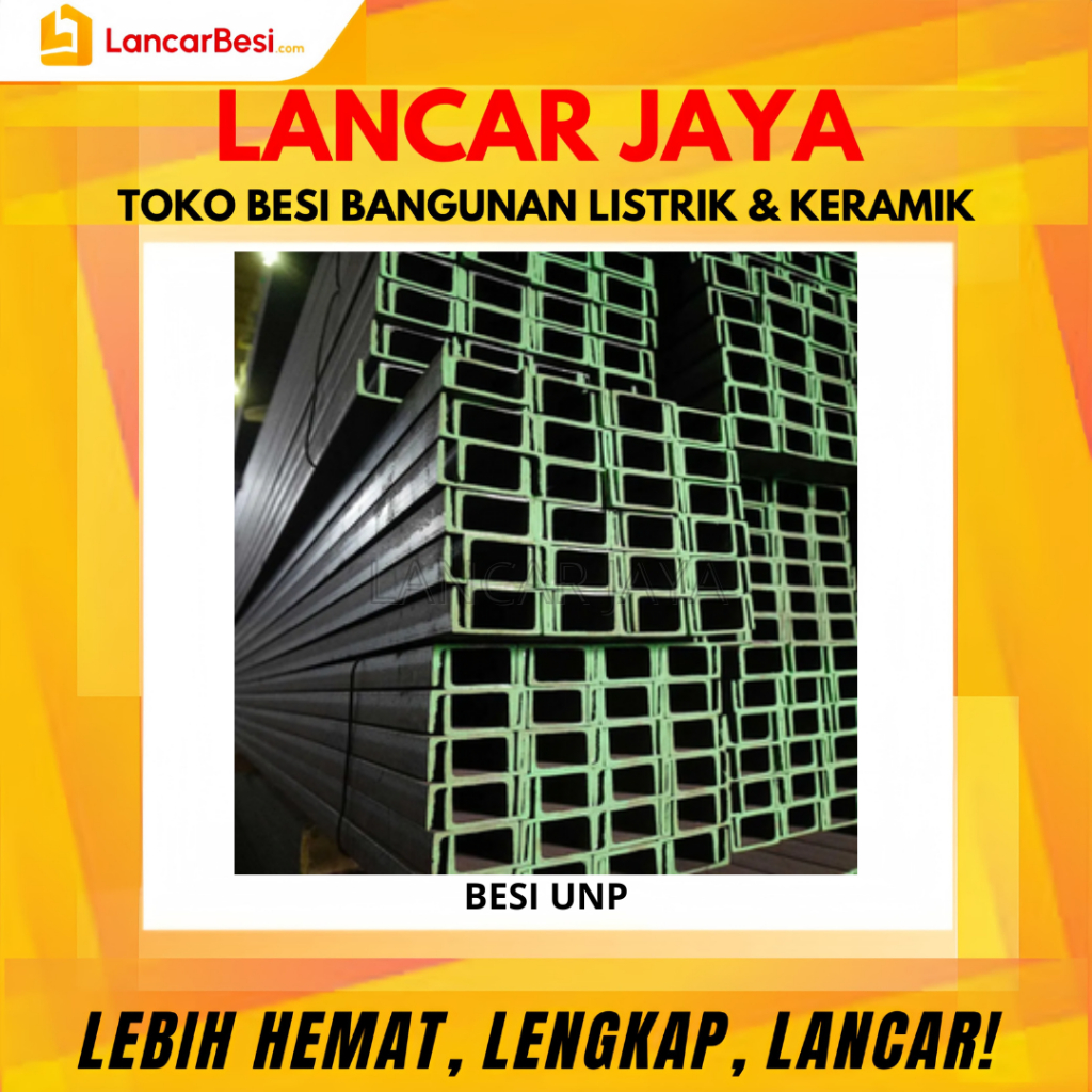 Besi UNP 150 (78) | 150 (98) | 200 (118)  Hanya Area Jogja & Sekitarnya