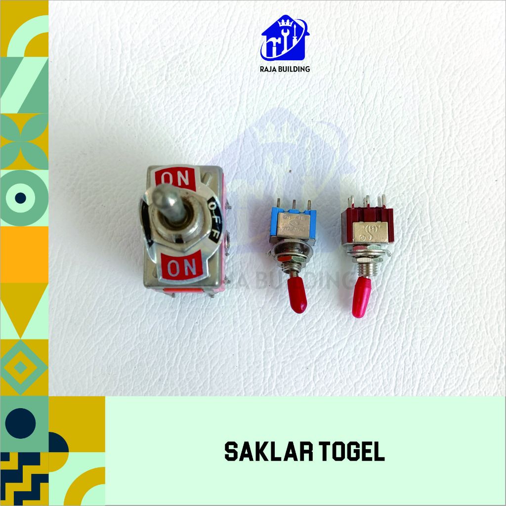 SAKLAR TOGEL 3 PIN KECIL/SAKLAR TOGEL 3 KAKI/SAKLAR TOGEL 6 PIN BESAR/SAKLAR TOGEL 6 PIN KECIL/SAKLA