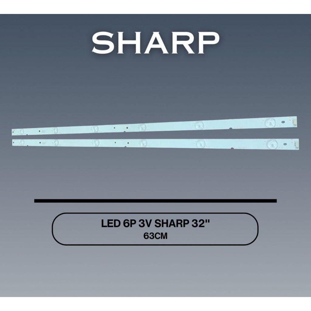 Backlight TV Sharp 32 inch 6 led 3v