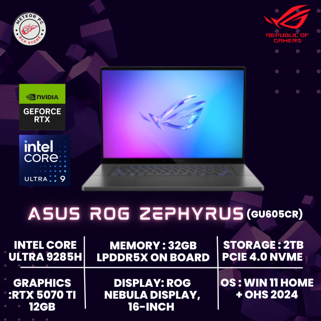 Asus ROG Zephyrus GU605CR I9NT7OL6G HM/Intel Core Ultra 9 285H/32GB/2TB/RTX5070TI 12GB/16inch WUXGA/
