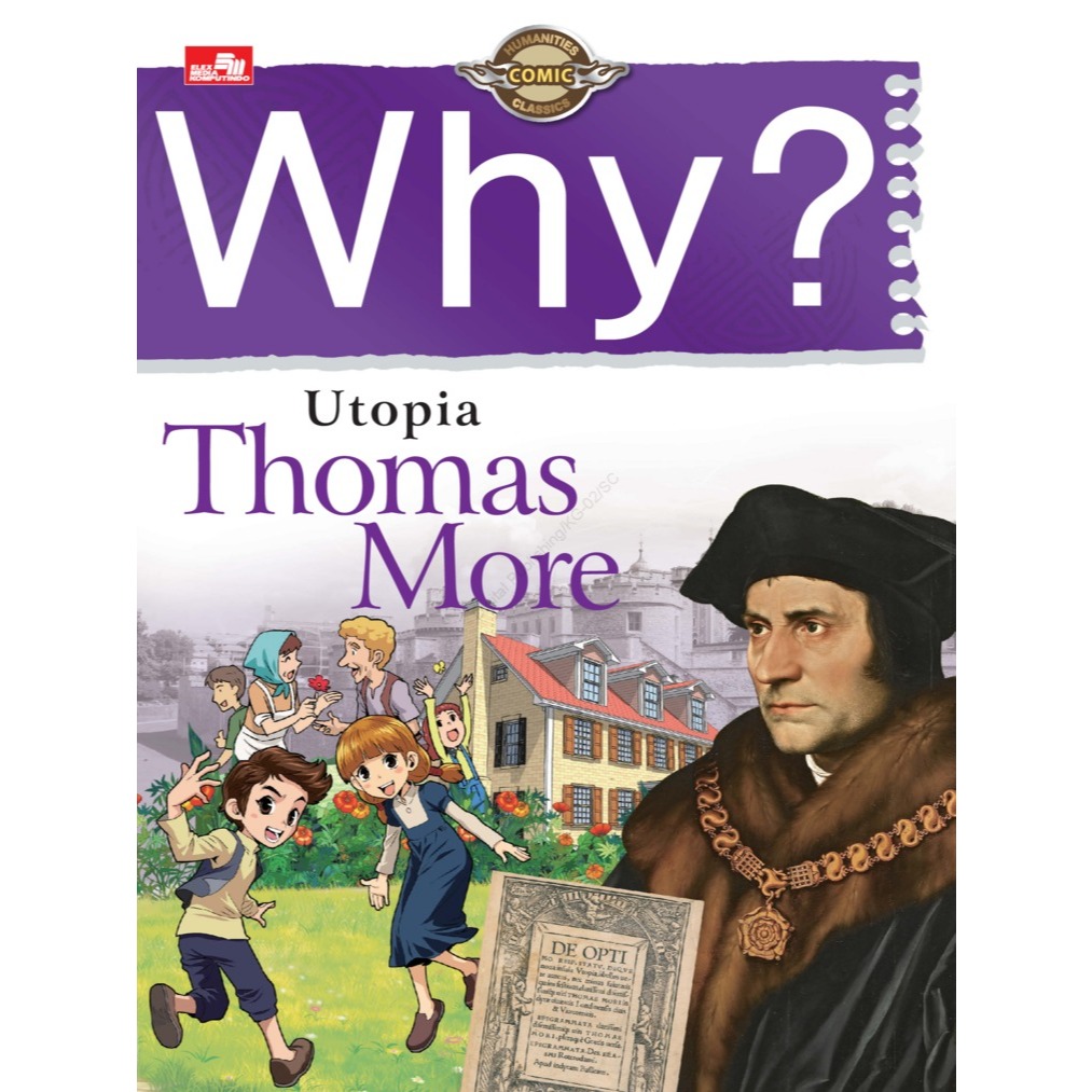 Why? Utopia Thomas More