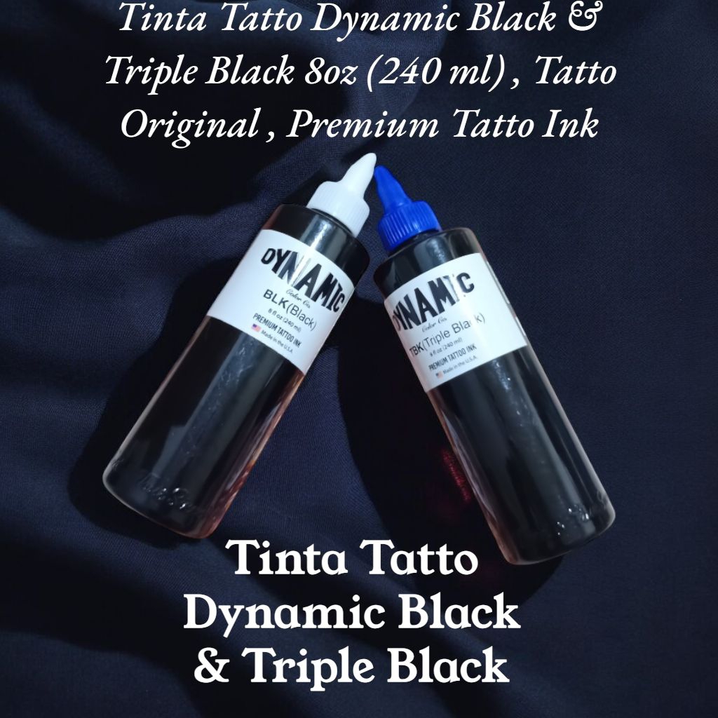 Tinta Tatto Dynamic Black & Triple Black 8oz (240 ml) , Tatto Original , Premium Tatto Ink