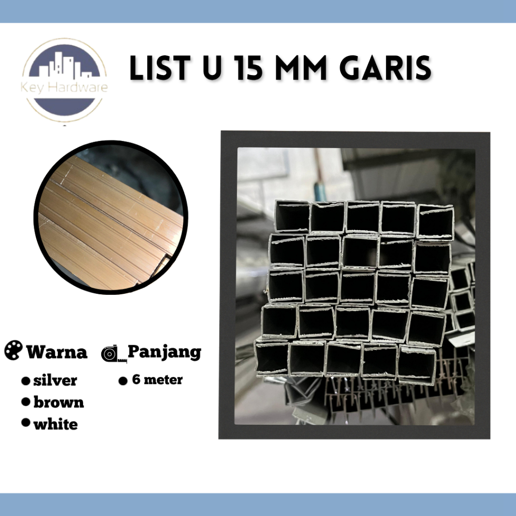 Channel U/ List U Alumunium 15mm GARIS Panjang 6 METER | GRATIS ONGKOS POTONG