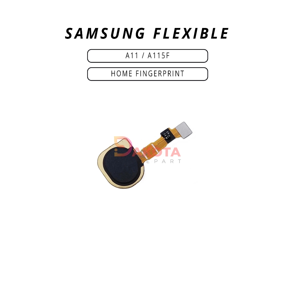 FLEXIBLE SAMSUNG A11 / A115 HOME FINGERPRINT