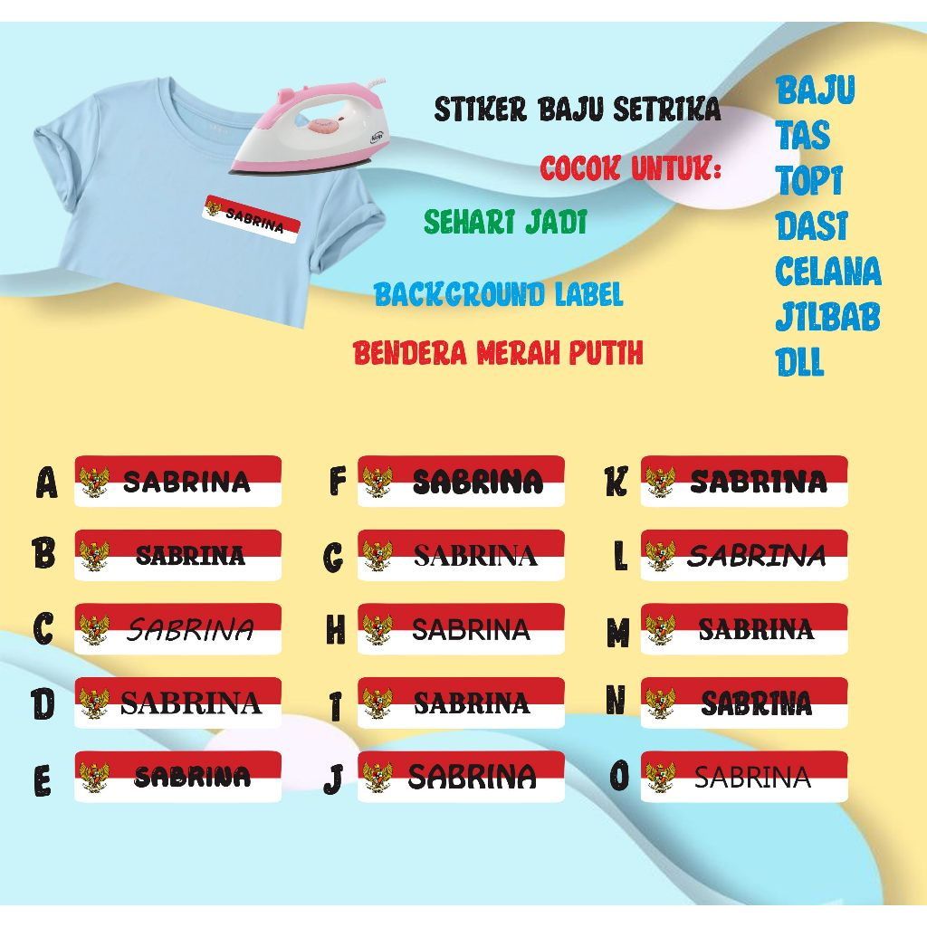

Stiker Setrika Label Nama Untuk Anak dan Dewasa Motif Background Garuda Bendera Merah Putih Bahan DTF Waterproof 1 Paket Isi 30 Pcs Maksimal 7 Huruf