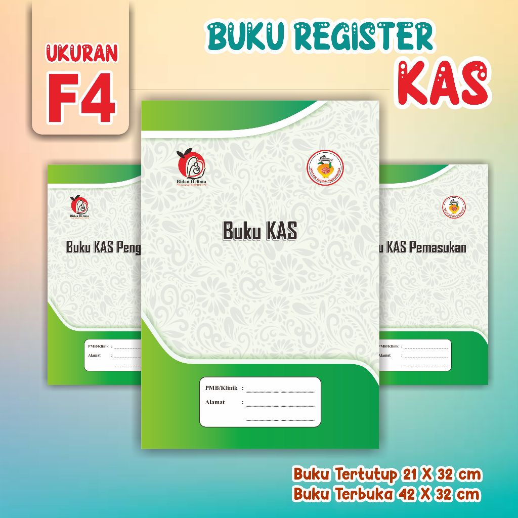 Buku Besar Bidan (buku KAS) (Buku Kas Pemasukan Harian)