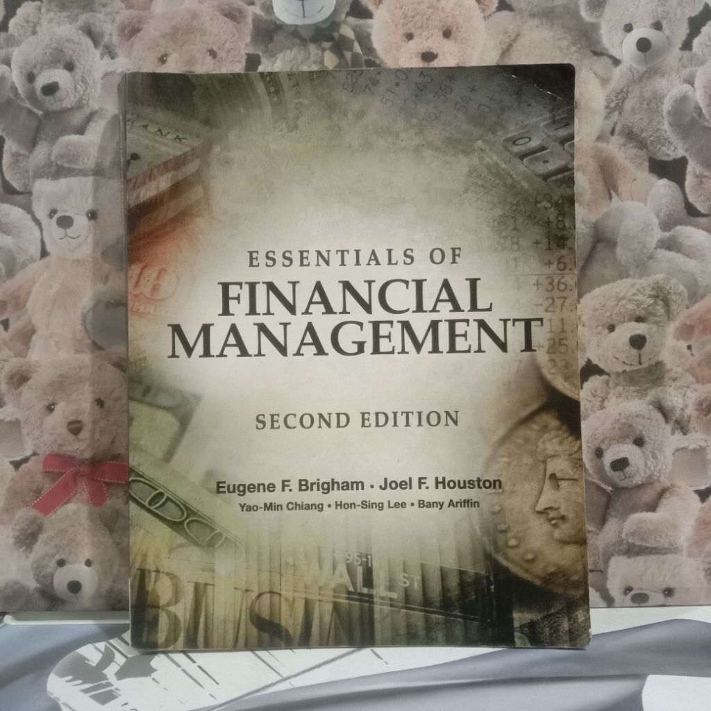 ESSENTIALS OF FINANCIAL MANAGEMENT Second Edition - Eugene F. Brigham . Joel F Houston - Original
