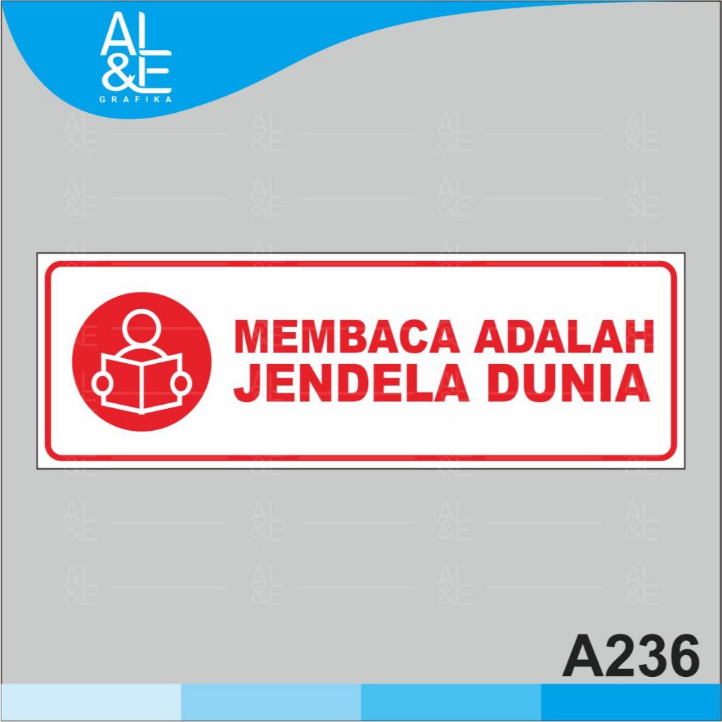 

A236 - Acrylic Sign, Stiker Akrilik Membaca Adalah Jendela Dunia, Tahan Air, Premium dan Murah
