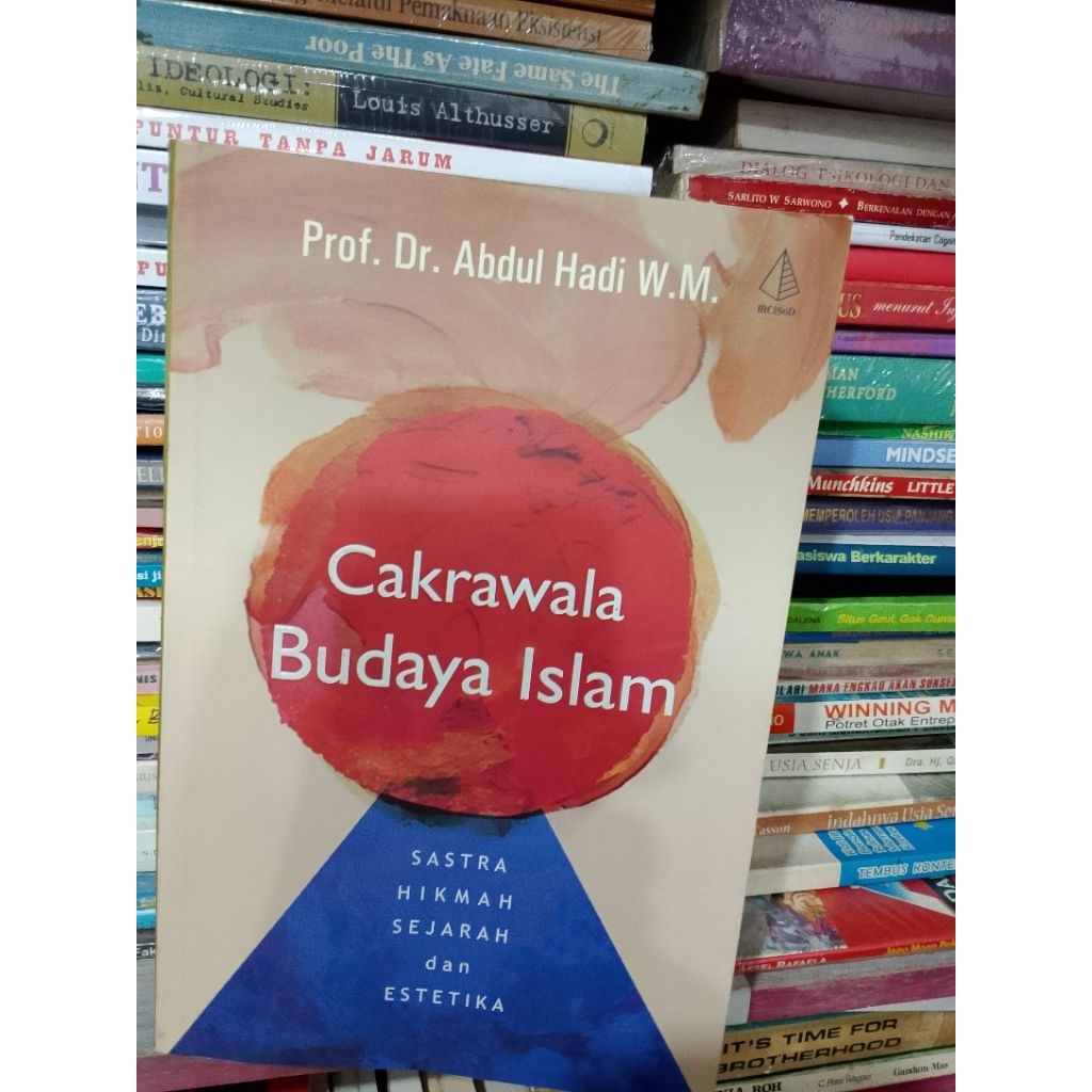 Cakrawala Budaya Islam oleh Prof Dr Abdul Hadi WM