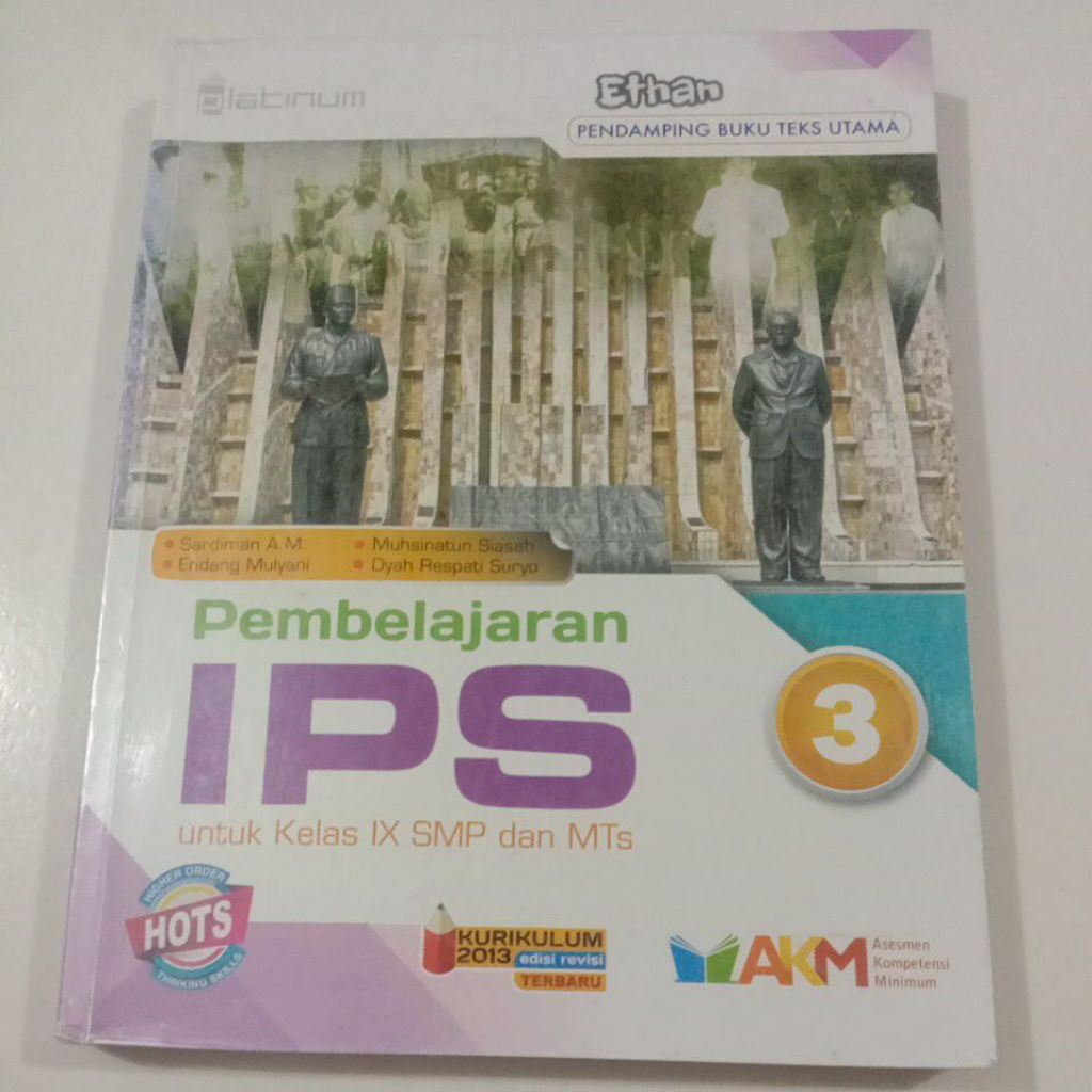 Pembelajaran IPS 3 Untuk SMP/MTs Kelas 9/IX K-13 Revisi AKM - Platinum