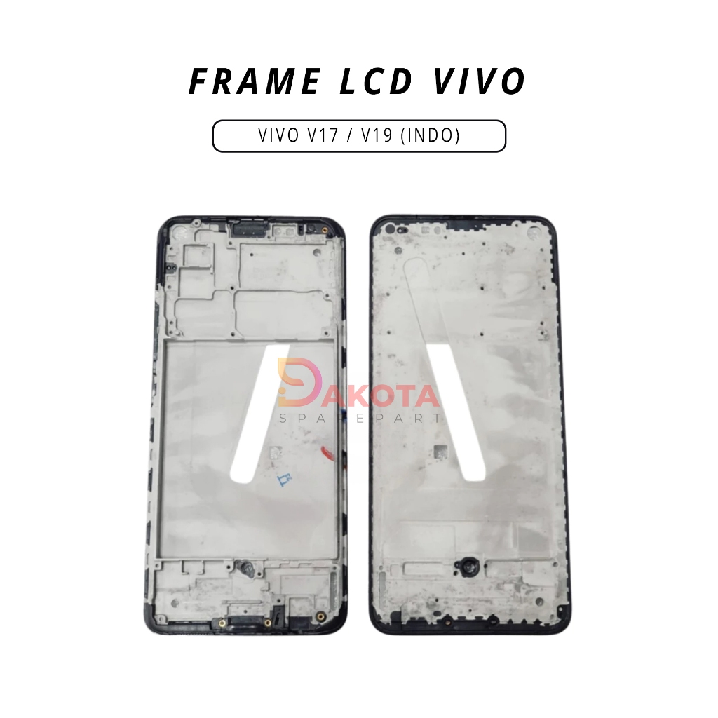 DUDUKAN / TATAKAN / FRAME VIVO V17 / V19 (INDO)