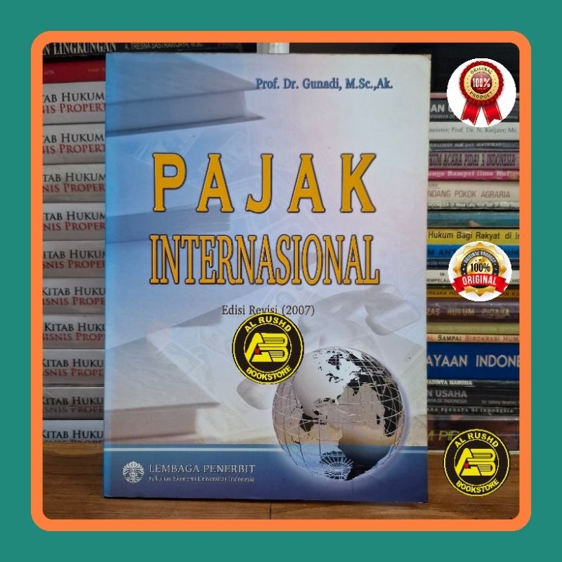 Buku (ORI 100%) Pajak Internasional ~ Prof Dr Gunadi