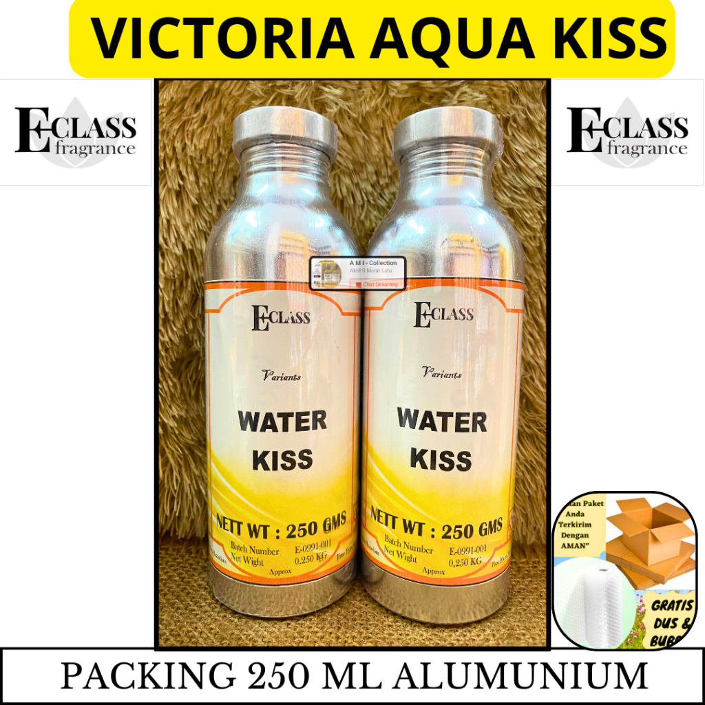 Bibit Parfum Murni WATER AQUA KISS Packing 250 ML SEGEL Alumunium ECLASS Fragrance - Parfum Bibit Mu