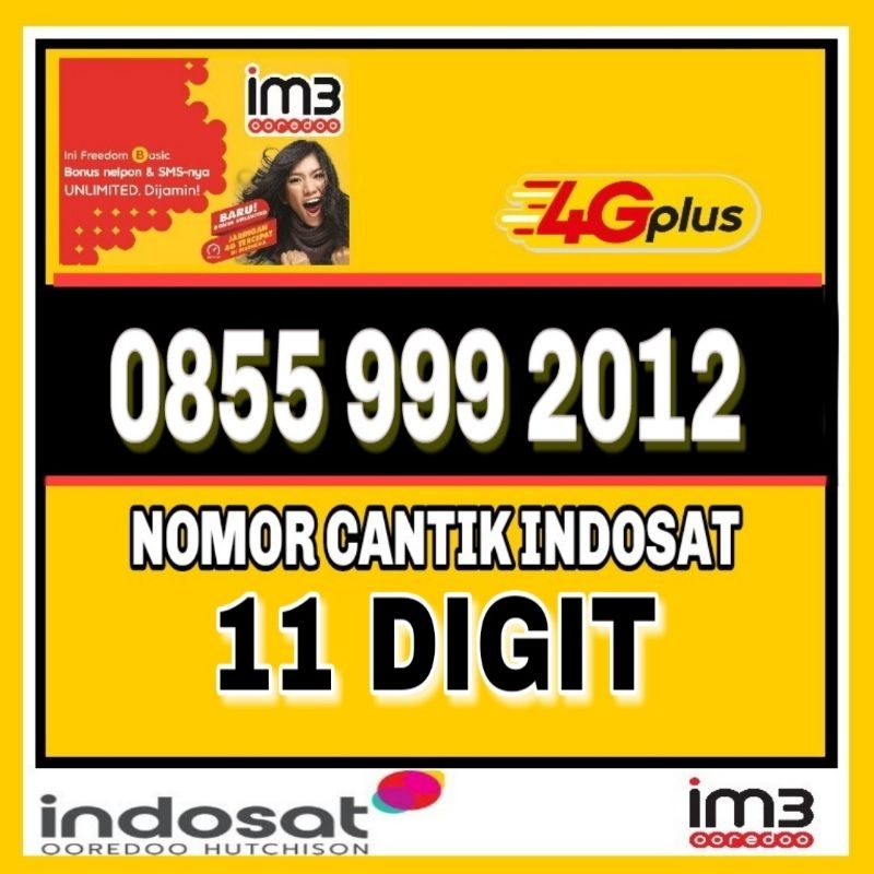NOMOR CANTIK INDOSAT IM3 4G LTE 11 DIGIT SERI TAHUN O855 999 2012