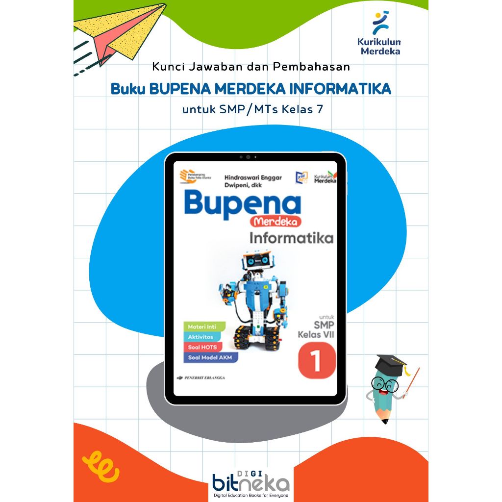 Kunci Jawaban Buku BUPENA Informatika SMP/MTs Kelas 7 Kurikulum Merdeka-Erlangga