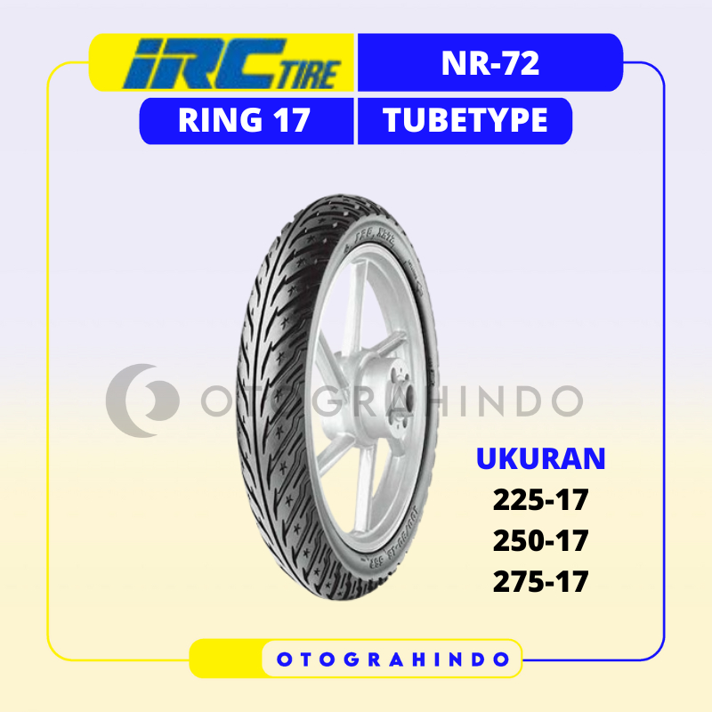 BAN LUAR SEPEDA MOTOR IRC NR72 UKURAN 225 250 275 RING 17 TUBETYPE