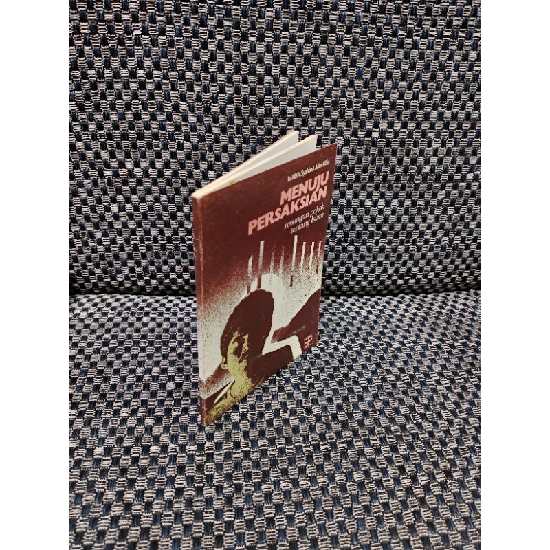 Menuju Persaksian Renungan Pokok Tentang Islam