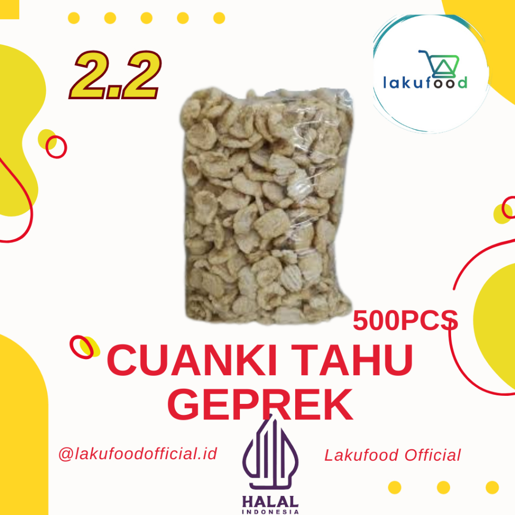 

CUANKI TAHU GEPREK 1 BALL ISI 500 PCS TOPPING SEBLAK DAN BASO ACI LAKUFOOD