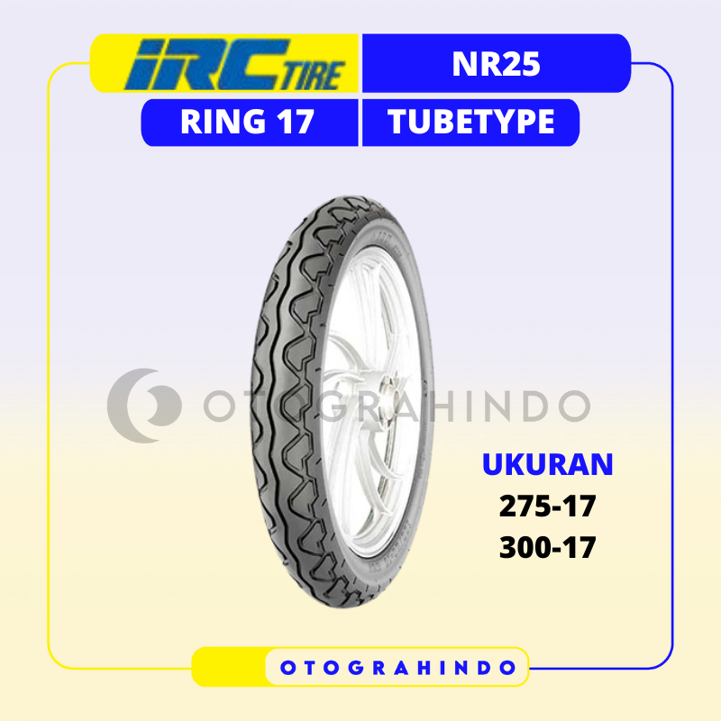BAN LUAR SEPEDA MOTOR IRC NR25 UKURAN 275 300 RING 17 TUBETYPE
