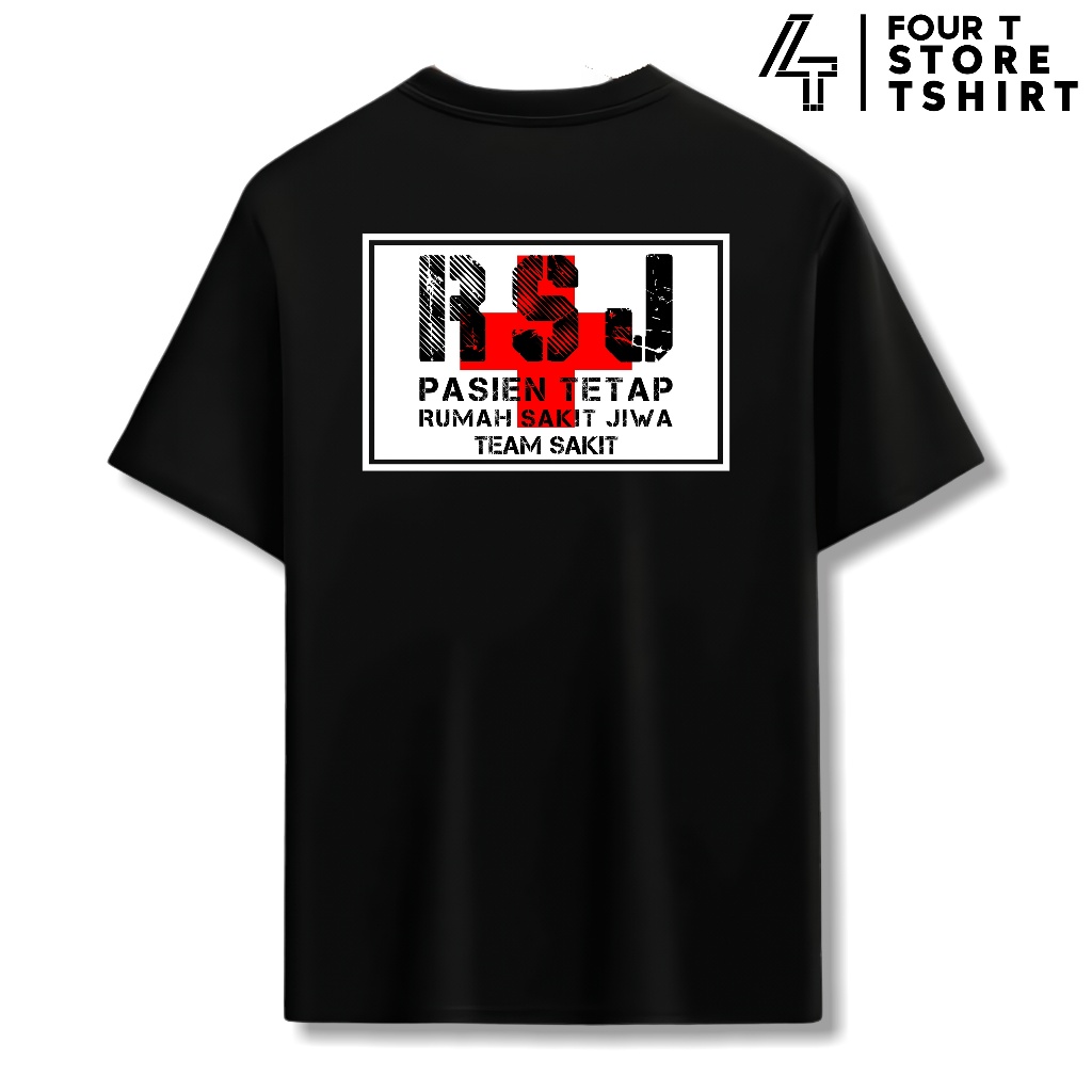 Baju Kaos Rsj Pasien Tetap Rumah Sakit Jiwa Team Sakit Tshirt Distro 100% Katun Combed Atasan Pria