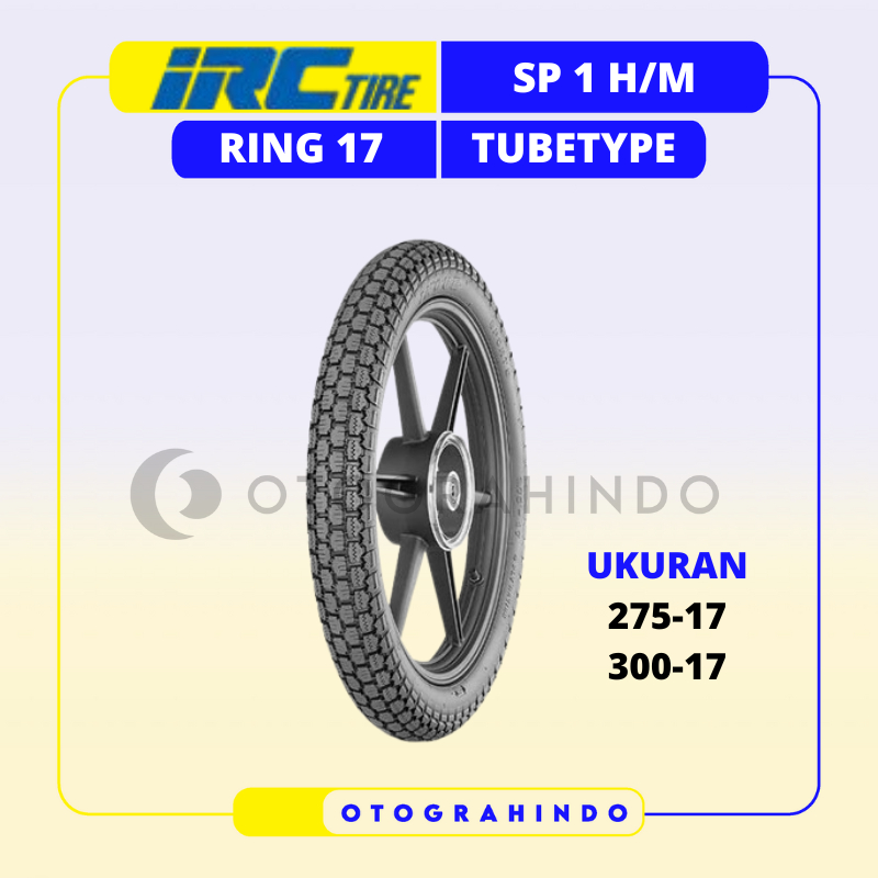 BAN LUAR SEPEDA MOTOR IRC SP1 H/M UKURAN 275 300 RING 17 TUBETYPE