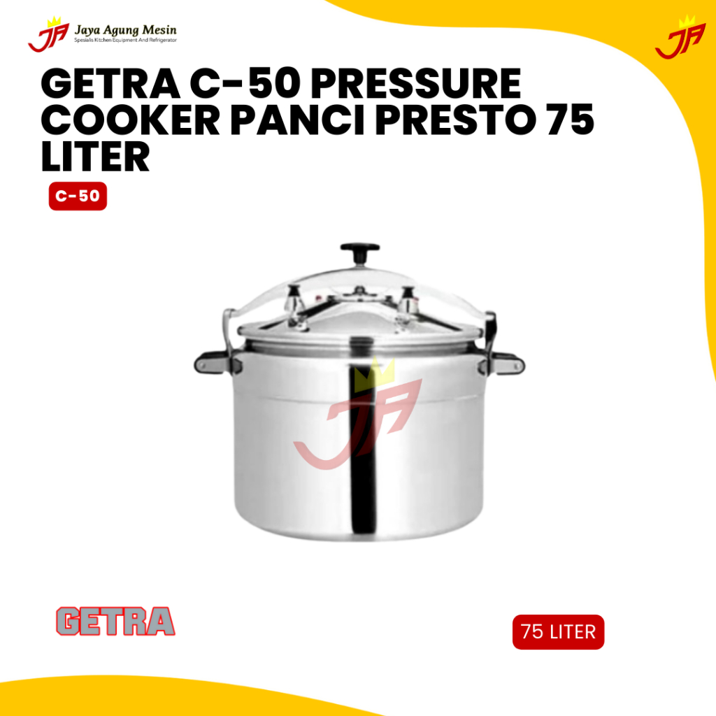GETRA C-50 Pressure Cooker Panci Presto 75 Liter