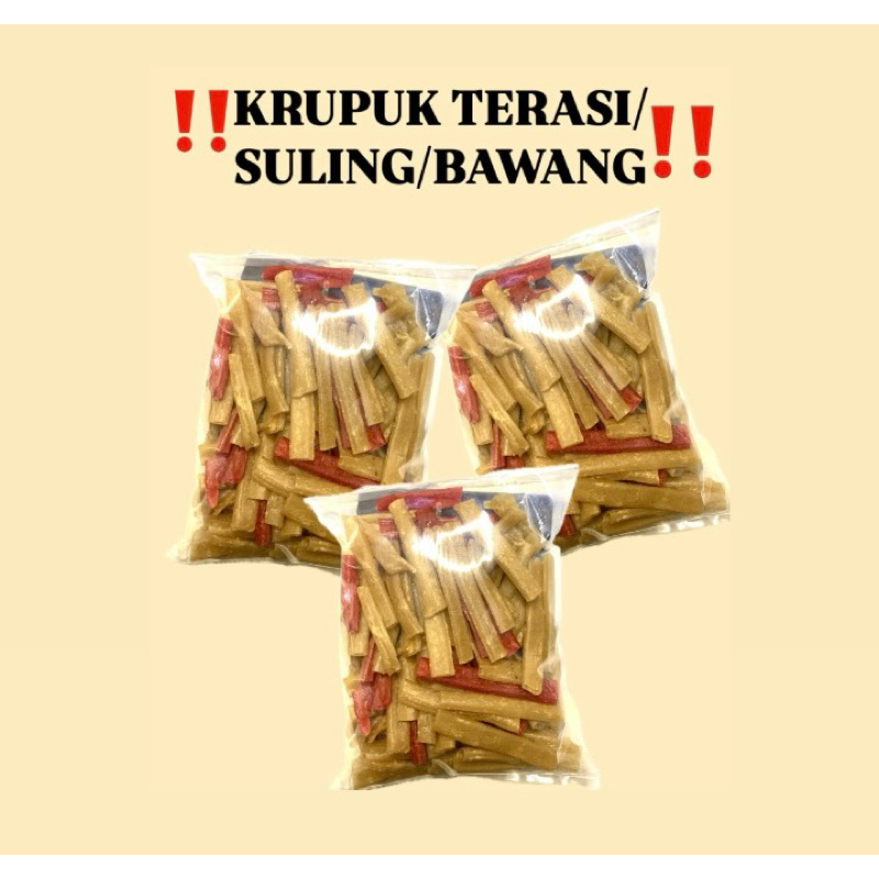 

KRUPUK/ KERIPIK TERASI BAWANG/SULING. kemasan 500gr