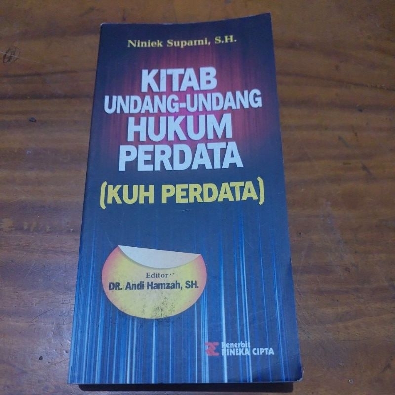 Buku Original: KITAB UNDANG - UNDANG HUKUM PERDATA  ( KUH PERDATA ) Pengarang Niniek Suparni, SH