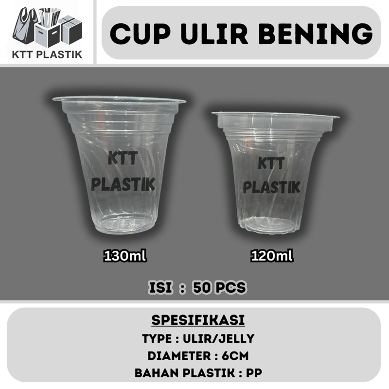Cup Ulir Bening 120ml 130ml - Isi 50pcs - Cup Jelly Bening - Cup Es Krim Bening - Cup Gelas Plastik 