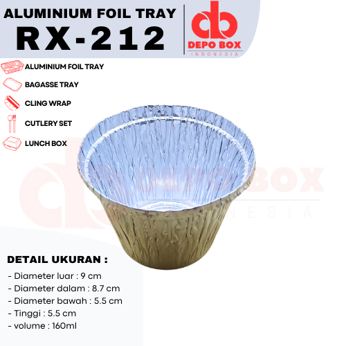 Alumunium Foil Tray Cup RX 212 tanpa tutup / ALUMINIUM FOIL CUP RX 212 wadah makanan