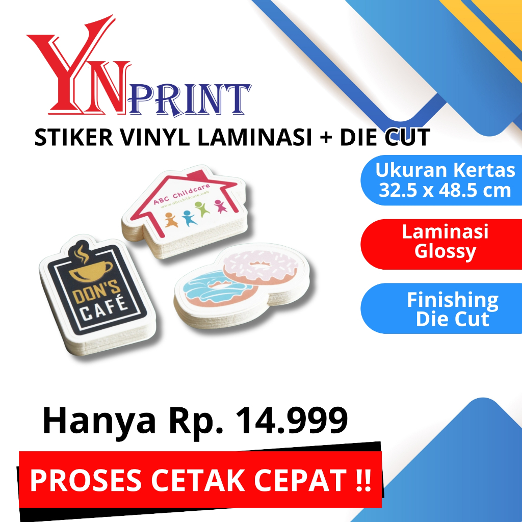 

Stiker Vinyl Die Cut + Laminasi