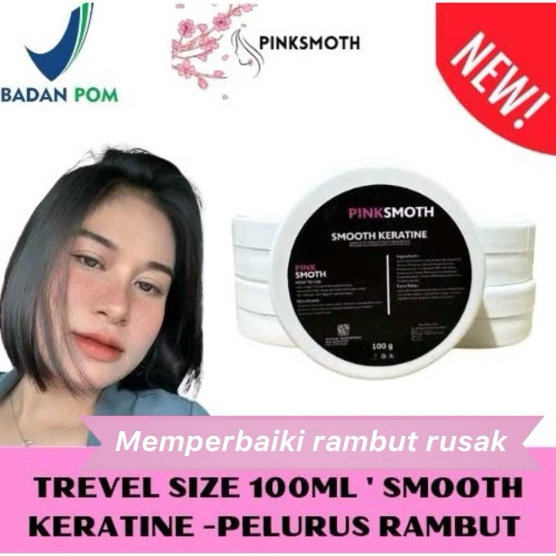 BPOM Smoothing Keratine Rambut Pinksmoth Travel Sive 100 ML Smoothing Rambut Tanpa Catok