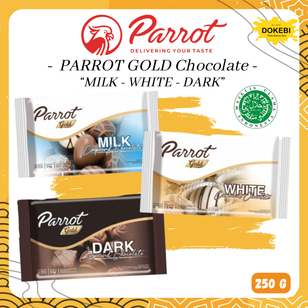 

PARROT COKELAT COMPOUND GOLD 250g [Dark - White - Milk ] Chocolate Cokelat Dark Premium Coklat Batang Coklat Masak