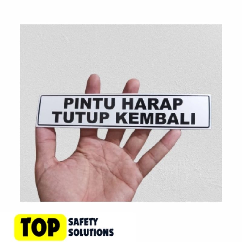 

Sticker Vinyl : Pintu Harap di Tutup Kembali | Tahan Cuaca Panas dan Hujan |Best Seller|Terlaris