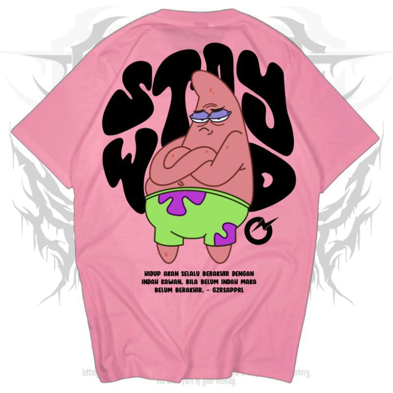 RBS T-shirt Kaos Patrick Stay Weird - Patrick Star | Kaos RBS x GZRS Patrick Star