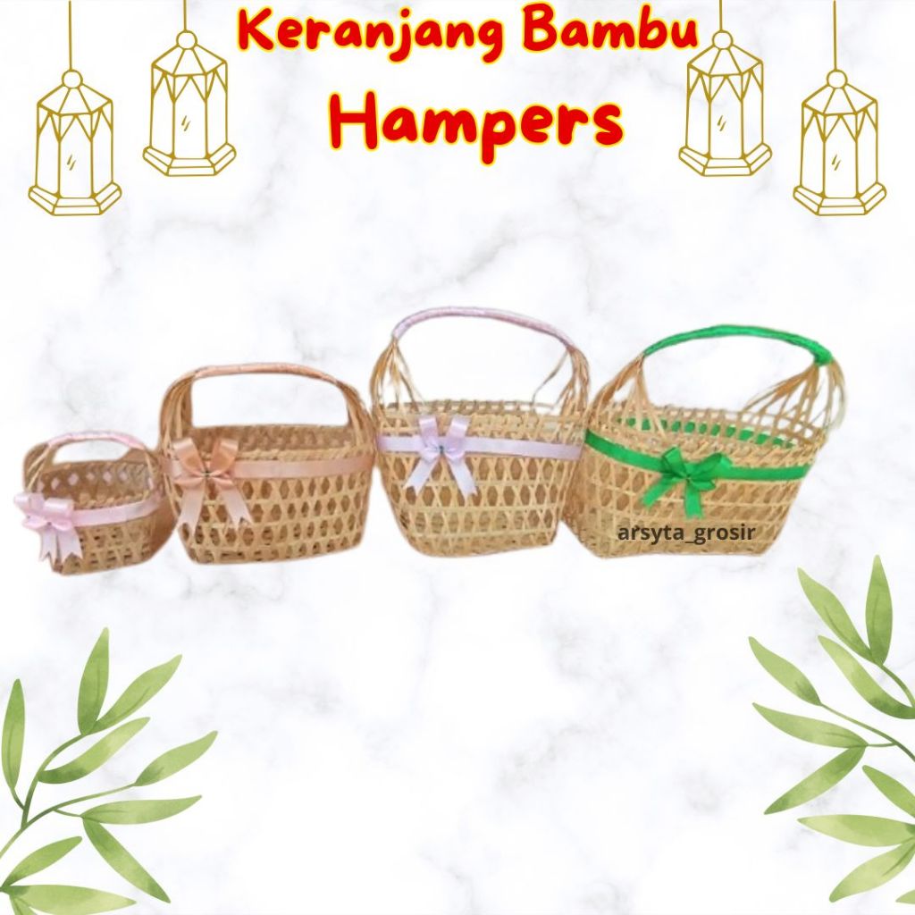 Tas  hampers anyaman bambu / Keranjang  bambu hampers lebaran