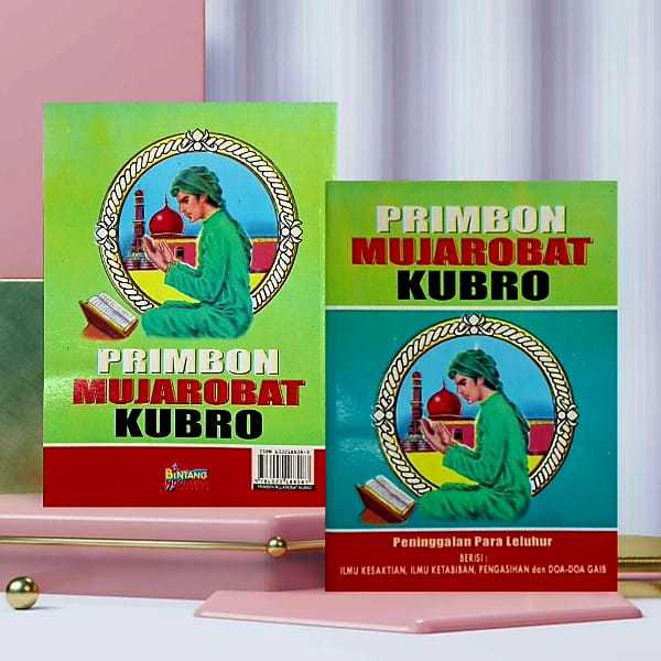 Primbon Mujarobat Kubro [ Ilmu Kesaktian, Ilmu Kebatinan, Pengasihan & Doa-doa Gaib ]