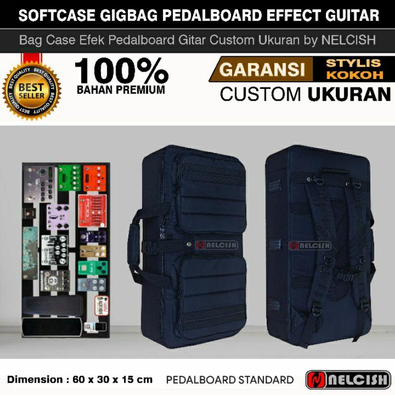 Softcase Tas Gigbag PedalBoard  Efek Gitar Ransel Bag Case Effects Pedal Guitar by NELCISH