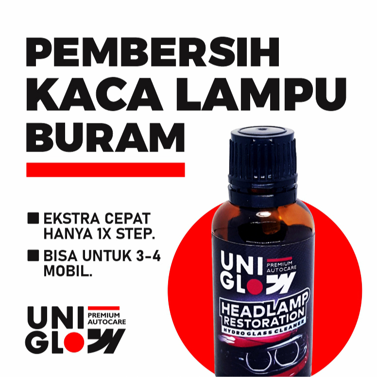 Uniglow Pembersih Kaca Lampu Mobil Menguning & Buram