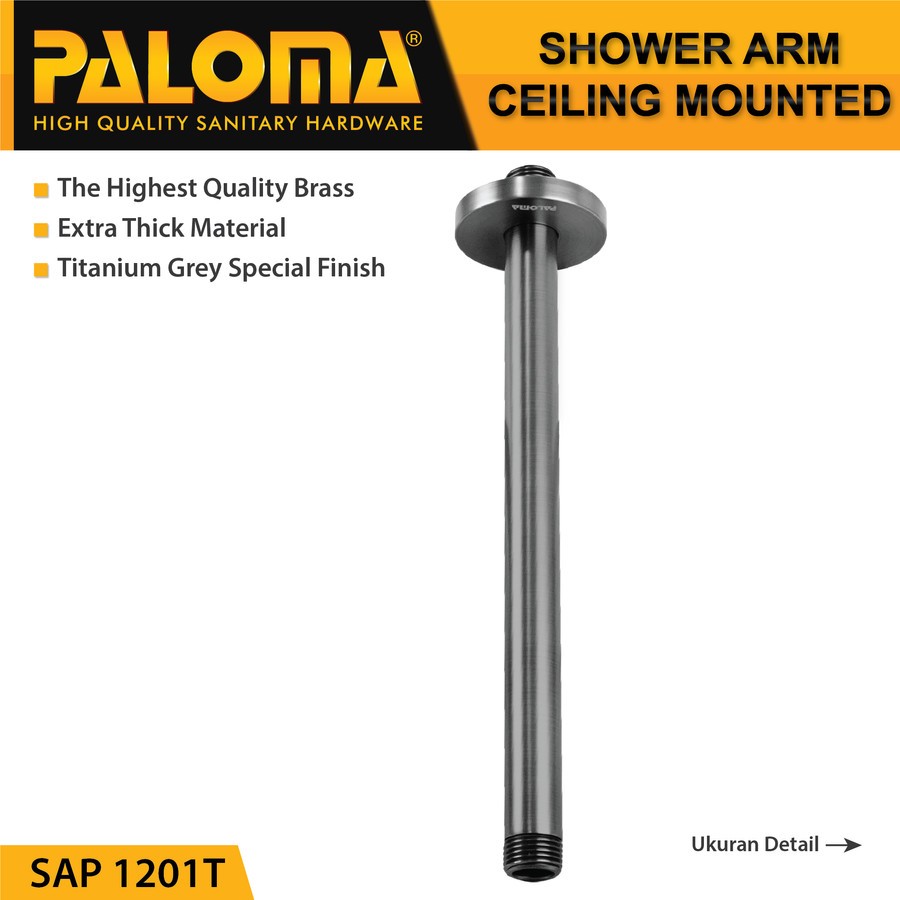 PALOMA SAP 1201T Ceiling Shower Arm Pipa Rainshower Headshower Plafon