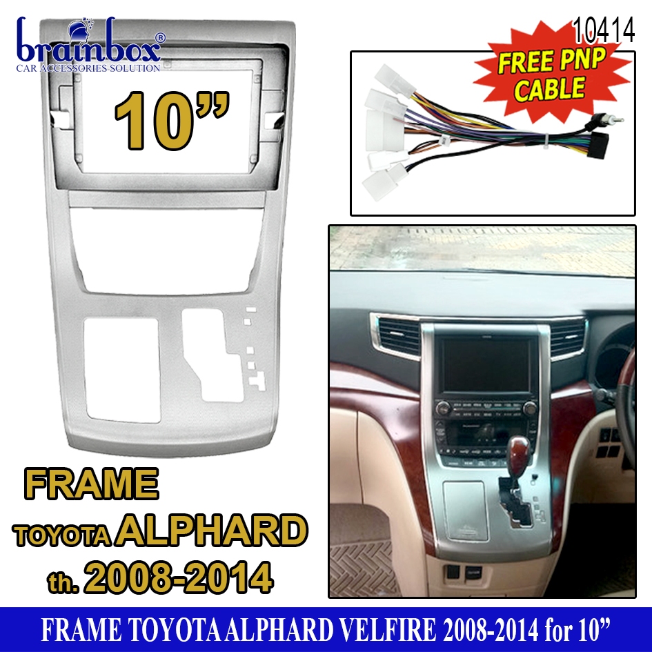 Frame Head Unit Android Toyota Alphard 2008-2014 10 Inch Bingkai Panel TV Mobil