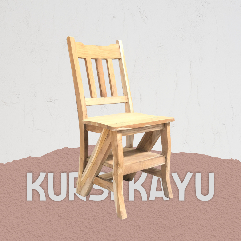KURSI MINIMALIS KURSI LIPAT TANGGA KAYU JATI
