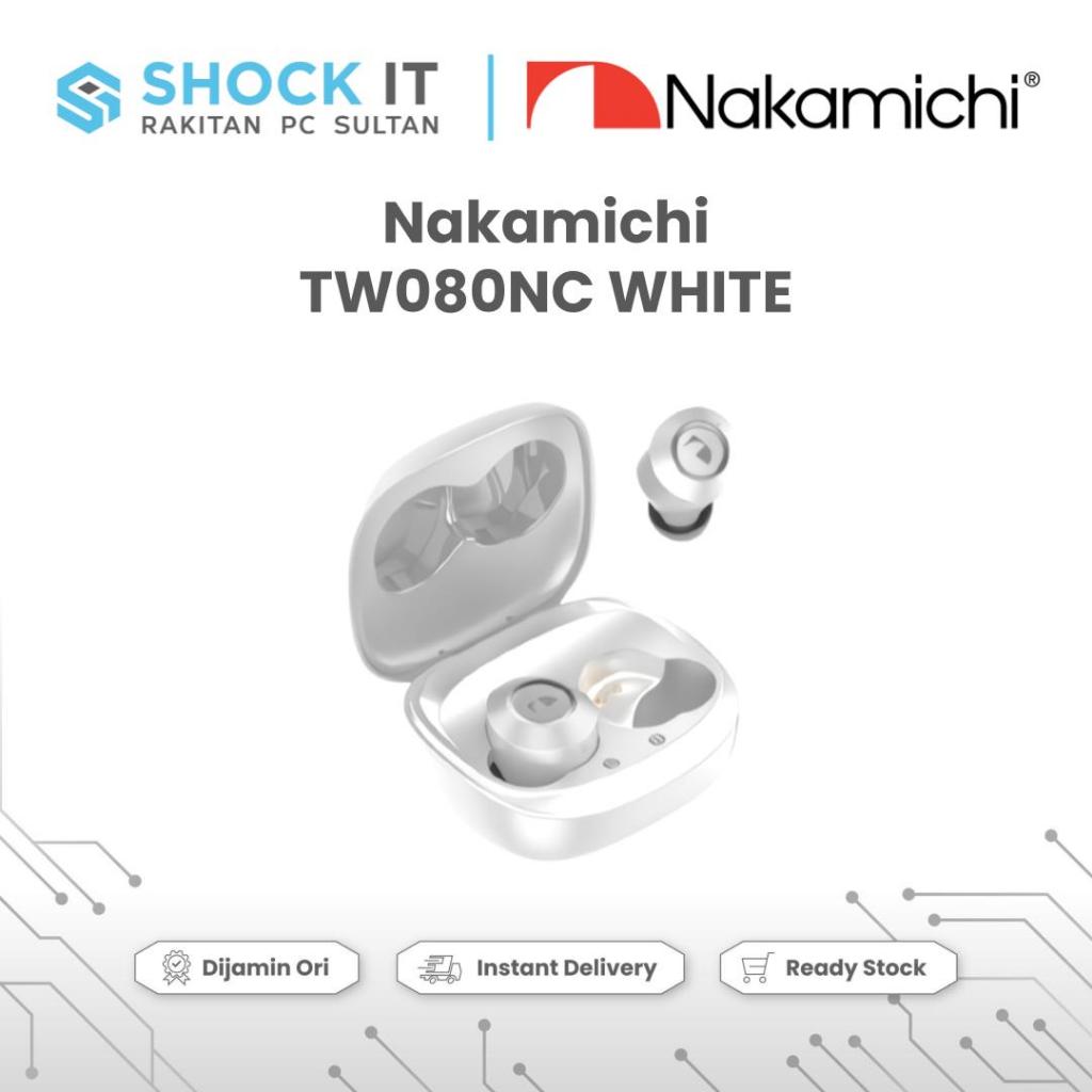 Nakamichi TW080NC Earbuds Nirkabel dengan ANC - Hitam|Putih
