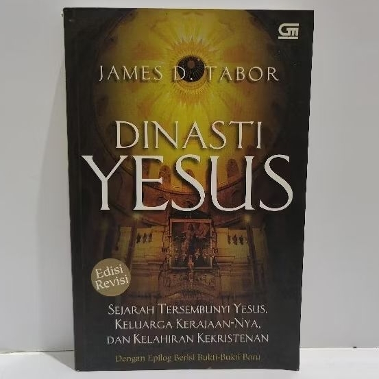 BUKU ORI DINASTI YESUS - JAMES D. TABOR