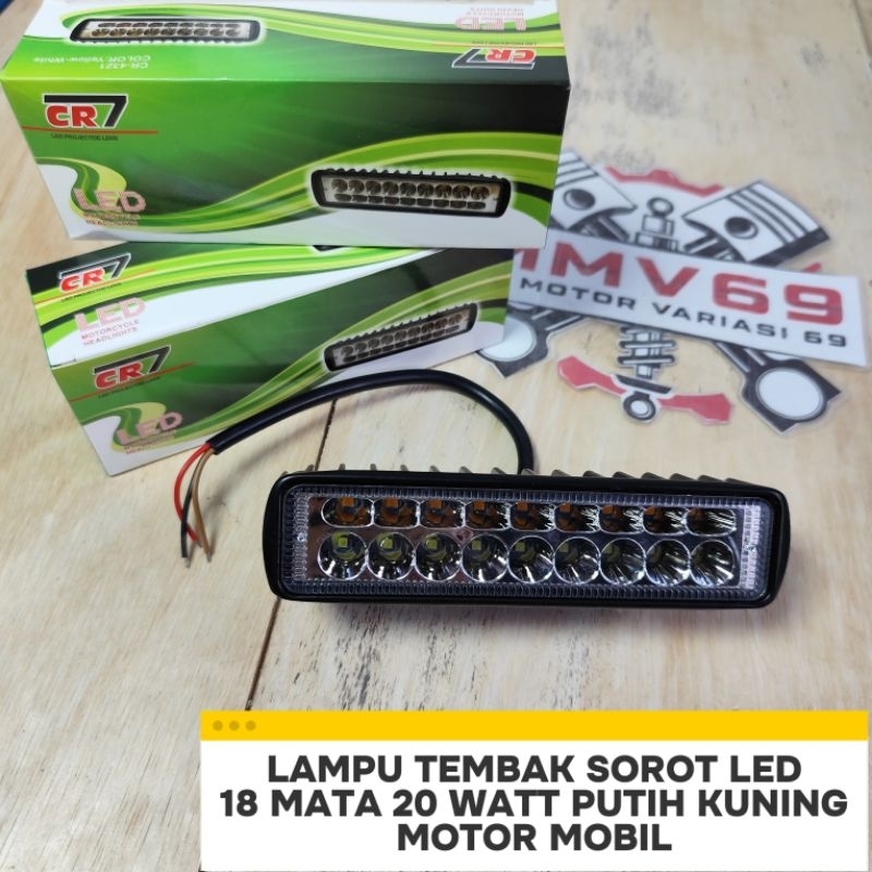 LAMPU TEMBAK SOROT LED 18MATA 20WATT UNIVERSAL MOTOR MOBIL CR7