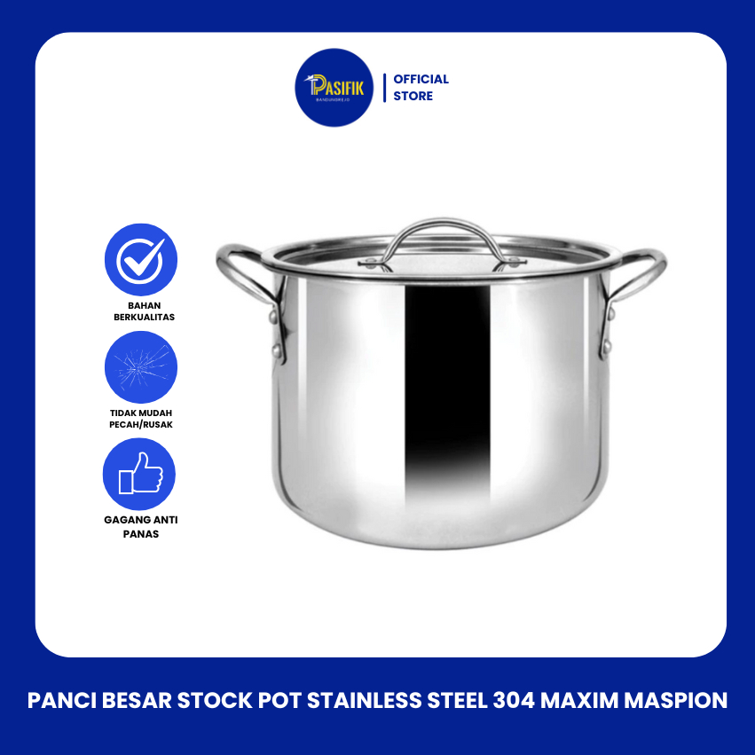 Panci Besar Stock Pot Stainless Steel 304 Maxim Maspion